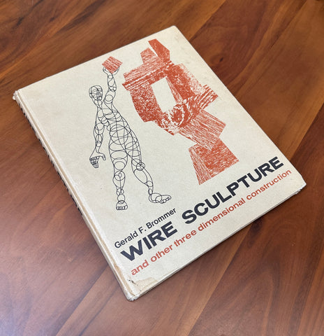 Vintage Wire Sculpture Art Book by Gerald F. Brommer