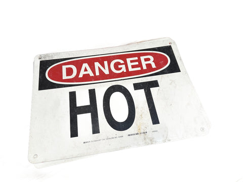 White, Red, and Black Aluminum 'DANGER HOT' Sign