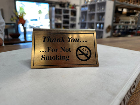 Brushed Brass 'Thank You For Not Smoking' Table Sign